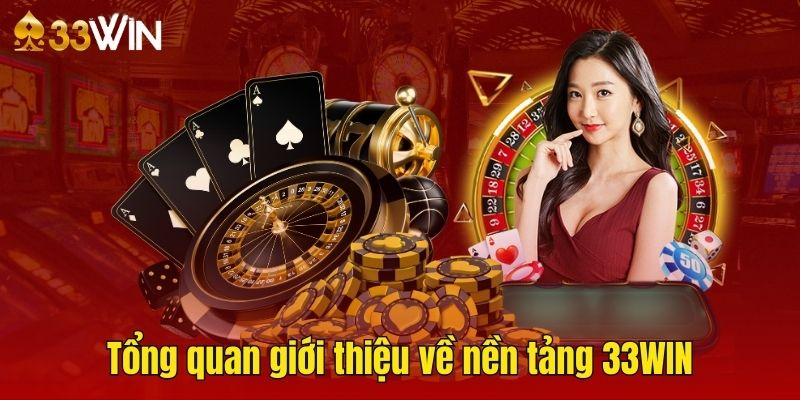 Giới thiệu về casino trực tuyến Win33